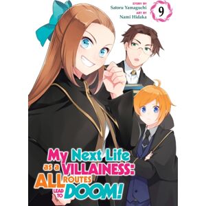 Seven Seas Entertainment, LLC My Next Life As A Villainess: All Routes Lead To Doom! (Manga) Vol. 9