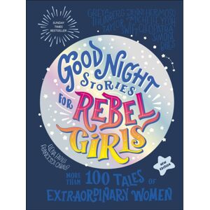 Rebel Girls Inc Good Night Stories For Rebel Girls (2025 Edition) : 100+ Tales Of Women