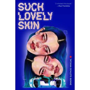 Page Street Publishing Co. Such Lovely Skin
