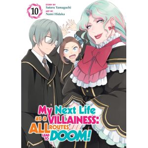 Seven Seas Entertainment, LLC My Next Life As A Villainess: All Routes Lead To Doom! (Manga) Vol. 10