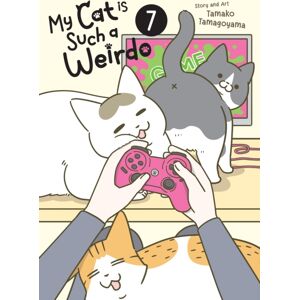 Seven Seas Entertainment, LLC My Cat Is Such A Weirdo Vol. 7