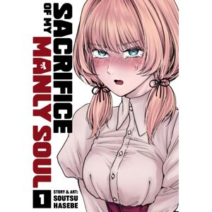 Seven Seas Entertainment, LLC Sacrifice Of My Manly Soul Vol. 1