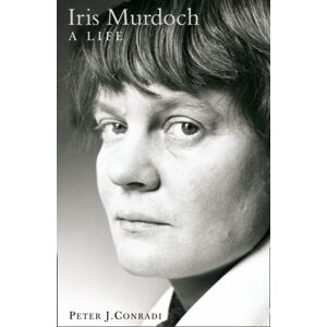 HarperCollins Publishers Iris Murdoch: A Life : The Authorized Biography HarperCollins Publishers Iris Murdoch: A Life : The Authorized Biography