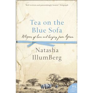 HarperCollins Publishers Tea On The Blue Sofa : Whispers Of Love And Longing From Africa HarperCollins Publishers Tea On The Blue Sofa : Whispers Of Love And Longing From Africa