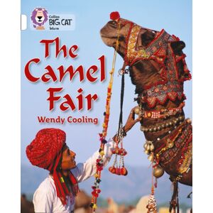 HarperCollins Publishers The Camel Fair : Band 10/white HarperCollins Publishers The Camel Fair : Band 10/white