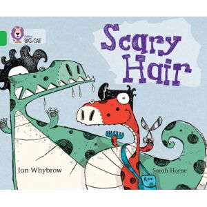 HarperCollins Publishers Scary Hair : Band 05/green HarperCollins Publishers Scary Hair : Band 05/green