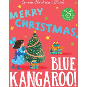 HarperCollins Publishers Merry Christmas, Blue Kangaroo! HarperCollins Publishers Merry Christmas, Blue Kangaroo!