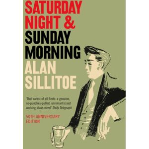 HarperCollins Publishers Saturday Night And Sunday Morning HarperCollins Publishers Saturday Night And Sunday Morning