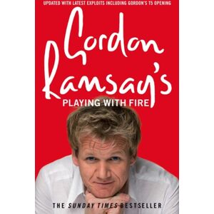 HarperCollins Publishers Gordon Ramsay’s Playing With Fire HarperCollins Publishers Gordon Ramsay’s Playing With Fire