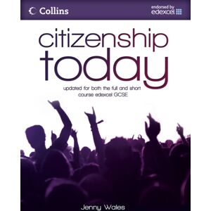 HarperCollins Publishers Citizenship Today: Student'S Book: Endorsed By Edexcel HarperCollins Publishers Citizenship Today: Student'S Book: Endorsed By Edexcel