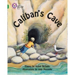HarperCollins Publishers Caliban’s Cave : Band 15/emerald HarperCollins Publishers Caliban’s Cave : Band 15/emerald