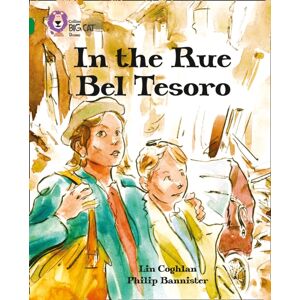 HarperCollins Publishers In The Rue Bel Tesoro : Band 15/emerald HarperCollins Publishers In The Rue Bel Tesoro : Band 15/emerald