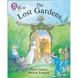 HarperCollins Publishers The Lost Gardens : Band 17/diamond HarperCollins Publishers The Lost Gardens : Band 17/diamond