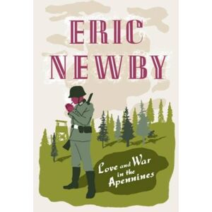 HarperCollins Publishers Love And War In The Apennines HarperCollins Publishers Love And War In The Apennines