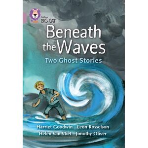 HarperCollins Publishers Beneath The Waves: Two Ghost Stories : Band 18/pearl HarperCollins Publishers Beneath The Waves: Two Ghost Stories : Band 18/pearl