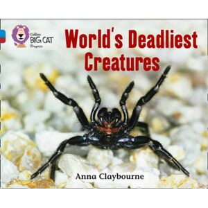 HarperCollins Publishers World’s Deadliest Creatures : Band 04 Blue/band 14 Ruby HarperCollins Publishers World’s Deadliest Creatures : Band 04 Blue/band 14 Ruby