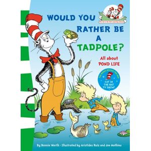 HarperCollins Publishers Would You Rather Be A Tadpole? HarperCollins Publishers Would You Rather Be A Tadpole?