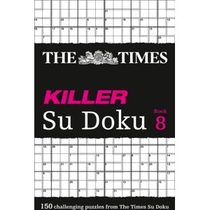 HarperCollins Publishers The Times Killer Su Doku Book 8 : 150 Challenging Puzzles From The Times HarperCollins Publishers The Times Killer Su Doku Book 8 : 150 Challenging Puzzles From The Times