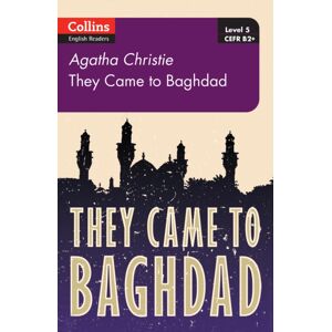 HarperCollins Publishers They Came To Baghdad : Level 5, B2+ HarperCollins Publishers They Came To Baghdad : Level 5, B2+