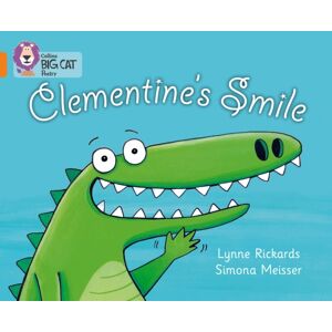 HarperCollins Publishers Clementine’s Smile : Band 06/orange HarperCollins Publishers Clementine’s Smile : Band 06/orange