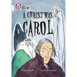 HarperCollins Publishers A Christmas Carol : Band 10/white HarperCollins Publishers A Christmas Carol : Band 10/white