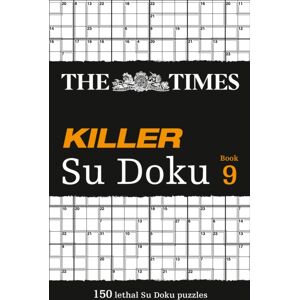 HarperCollins Publishers The Times Killer Su Doku Book 9 : 150 Challenging Puzzles From The Times HarperCollins Publishers The Times Killer Su Doku Book 9 : 150 Challenging Puzzles From The Times