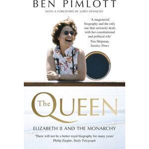 HarperCollins Publishers The Queen : Elizabeth Ii And The Monarchy HarperCollins Publishers The Queen : Elizabeth Ii And The Monarchy