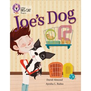 HarperCollins Publishers Joe’s Dog : Band 09 Gold/band 12 Copper HarperCollins Publishers Joe’s Dog : Band 09 Gold/band 12 Copper