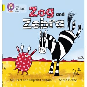 HarperCollins Publishers Zog And Zebra : Band 03/yellow HarperCollins Publishers Zog And Zebra : Band 03/yellow