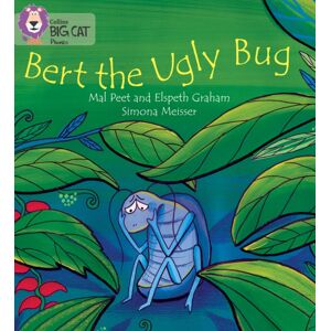 HarperCollins Publishers Bert The Ugly Bug : Band 04/blue HarperCollins Publishers Bert The Ugly Bug : Band 04/blue