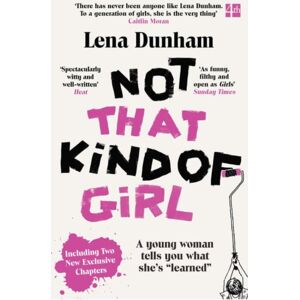 HarperCollins Publishers Not That Kind Of Girl : A Young Woman Tells You What She’s “learned” HarperCollins Publishers Not That Kind Of Girl : A Young Woman Tells You What She’s “learned”