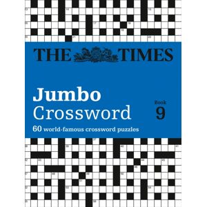 HarperCollins Publishers The Times 2 Jumbo Crossword Book 9 : 60 Large General-Knowledge Crossword Puzzles HarperCollins Publishers The Times 2 Jumbo Crossword Book 9 : 60 Large General-Knowledge Crossword Puzzles