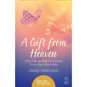 HarperCollins Publishers A Gift From Heaven : True-Life Stories Of Contact From The Other Side HarperCollins Publishers A Gift From Heaven : True-Life Stories Of Contact From The Other Side