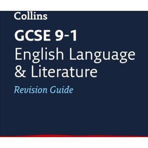 HarperCollins Publishers Gcse 9-1 English Language And Literature Revision Guide : Ideal For The 2026 And 2027 Exams HarperCollins Publishers Gcse 9-1 English Language And Literature Revision Guide : Ideal For The 2026 And 2027 Exams