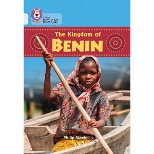 HarperCollins Publishers The Kingdom Of Benin : Band 17/diamond HarperCollins Publishers The Kingdom Of Benin : Band 17/diamond