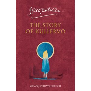 HarperCollins Publishers The Story Of Kullervo HarperCollins Publishers The Story Of Kullervo