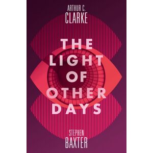 HarperCollins Publishers The Light Of Other Days HarperCollins Publishers The Light Of Other Days