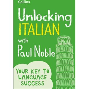 HarperCollins Publishers Unlocking Italian With Paul Noble HarperCollins Publishers Unlocking Italian With Paul Noble