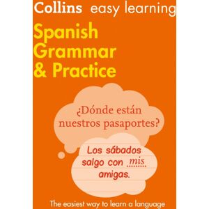HarperCollins Publishers Easy Learning Spanish Grammar And Practice : Trusted Support For Learning HarperCollins Publishers Easy Learning Spanish Grammar And Practice : Trusted Support For Learning