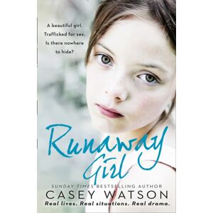 HarperCollins Publishers Runaway Girl : A Beautiful Girl. Trafficked For Sex. Is There Nowhere To Hide? HarperCollins Publishers Runaway Girl : A Beautiful Girl. Trafficked For Sex. Is There Nowhere To Hide?