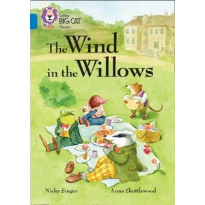 HarperCollins Publishers The Wind In The Willows : Band 16/sapphire HarperCollins Publishers The Wind In The Willows : Band 16/sapphire
