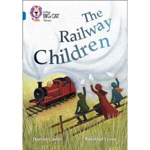 HarperCollins Publishers The Railway Children : Band 16/sapphire HarperCollins Publishers The Railway Children : Band 16/sapphire