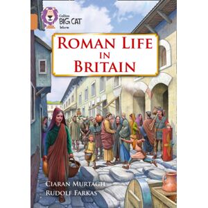 HarperCollins Publishers Roman Life In Britain : Band 12/copper HarperCollins Publishers Roman Life In Britain : Band 12/copper