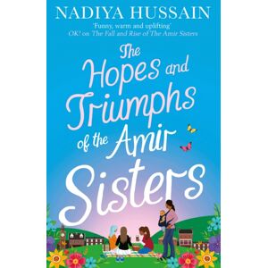 HarperCollins Publishers The Hopes And Triumphs Of The Amir Sisters HarperCollins Publishers The Hopes And Triumphs Of The Amir Sisters