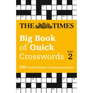 HarperCollins Publishers The Times Big Book Of Quick Crosswords 2 : 300 World-Famous Crossword Puzzles HarperCollins Publishers The Times Big Book Of Quick Crosswords 2 : 300 World-Famous Crossword Puzzles