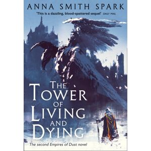 HarperCollins Publishers The Tower Of Living And Dying HarperCollins Publishers The Tower Of Living And Dying