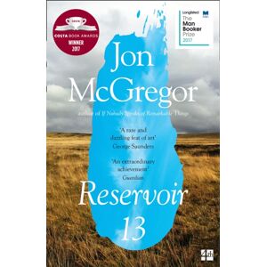 HarperCollins Publishers Reservoir 13 : Winner Of The 2017 Costa Novel Award HarperCollins Publishers Reservoir 13 : Winner Of The 2017 Costa Novel Award