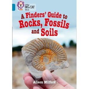 HarperCollins Publishers A Finders’ Guide To Rocks, Fossils And Soils : Band 13/topaz HarperCollins Publishers A Finders’ Guide To Rocks, Fossils And Soils : Band 13/topaz