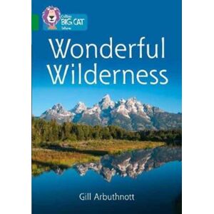 HarperCollins Publishers Wonderful Wilderness : Band 15/emerald HarperCollins Publishers Wonderful Wilderness : Band 15/emerald