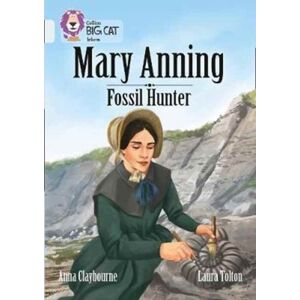 HarperCollins Publishers Mary Anning Fossil Hunter : Band 17/diamond HarperCollins Publishers Mary Anning Fossil Hunter : Band 17/diamond
